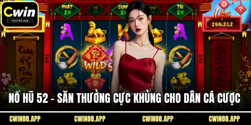 Nổ hũ 52